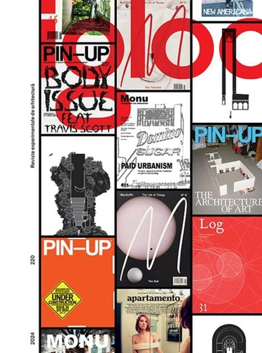 Igloo 220. Reviste experimentale de arhitectură / Iunie-Iulie 2024