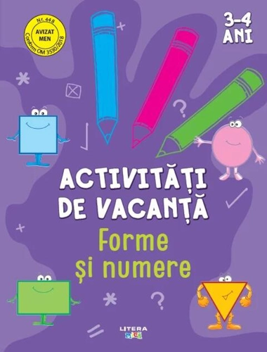 Activități de vacanță. Forme și numere (3-4 ani)