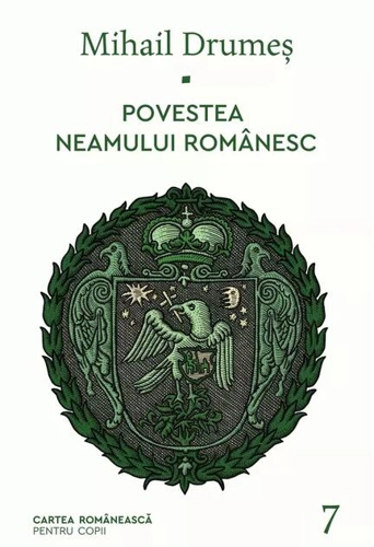 Povestea neamului românesc (Vol. 7)