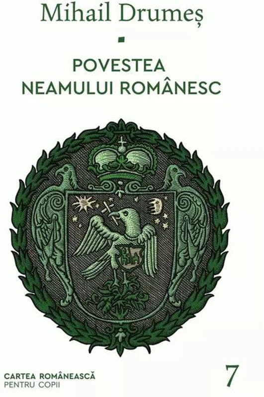 Povestea neamului românesc (Vol. 7)