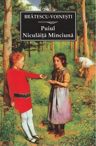 Puiul. Niculăiță Minciună