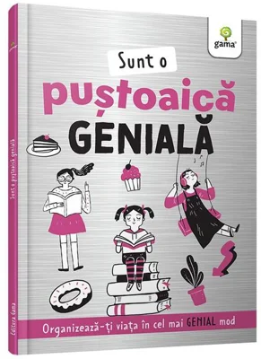 Sunt o puștoaică genială