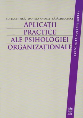 Aplicaţii practice ale psihologiei organizaţionale