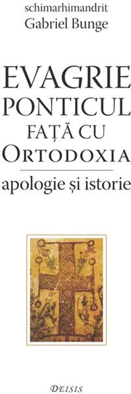 Evagrie Ponticul față cu Ortodoxia
