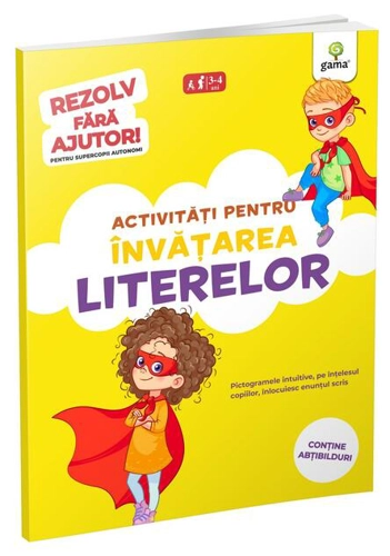 Activități pentru învățarea literelor (3-5 ani). Rezolv fără ajutor!