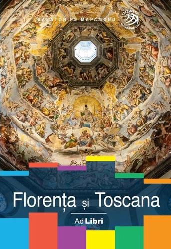 Florența și Toscana
