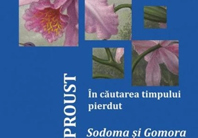 În căutarea timpului pierdut. Sodoma și Gomora (Vol. IV)