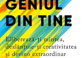 Trezește geniul din tine