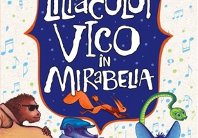 Uimitoarele peripeţii ale liliacului Vico în Mirabelia