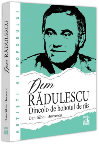 Dem Rădulescu, Dincolo de hohotul de râs