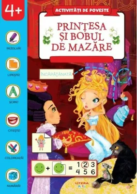 Activități de poveste. Prințesa și bobul de mazăre