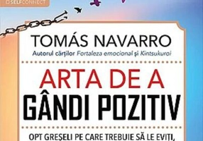 Arta de a gândi pozitiv