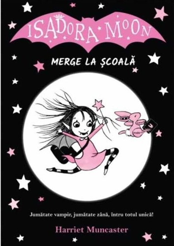 Isadora Moon merge la școală (Vol. 1)