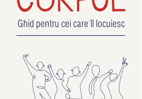 Corpul. Ghid pentru cei care îl locuiesc