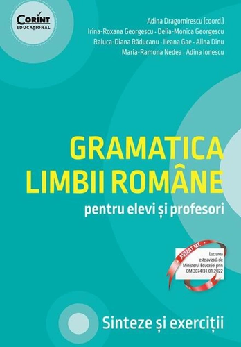 Gramatica limbii române pentru elevi și profesori. Sinteze și exerciții