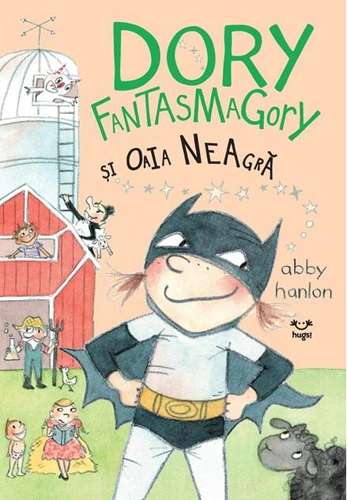 Dory Fantasmagory și oaia neagră (Vol. 3)