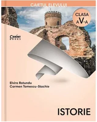 Caietul elevului pentru clasa a V-a - Istorie