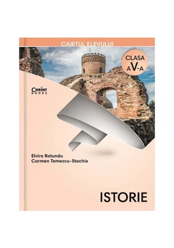 Caietul elevului pentru clasa a V-a - Istorie