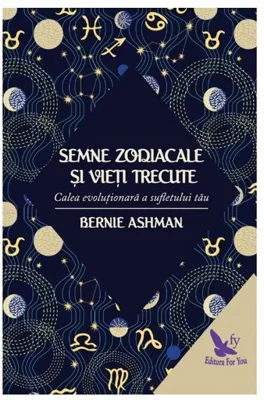 Semne zodiacale si vieti trecute