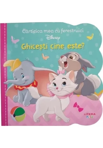 Disney. Ghicesti cine este? Carticica mea cu ferestruici