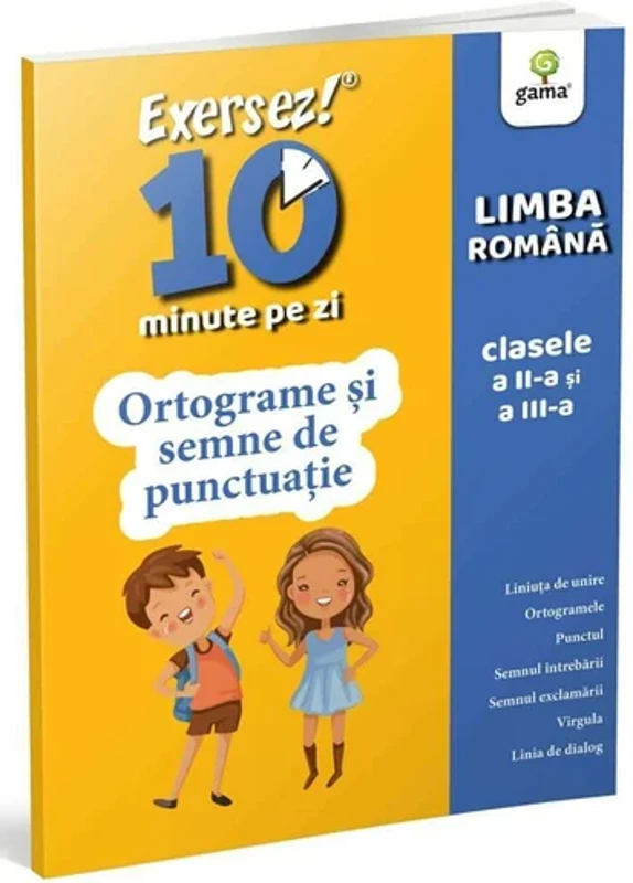 Ortograme si semne de punctuatie • clasele II-III