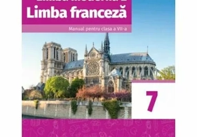 Manual pentru clasa a VII-a - Limba franceza L2