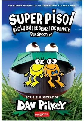 Super Pisoi #2. Super Pisoi și Clubul de Benzi Desenate: Perspective