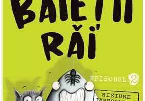 Baietii Rai. Episodul 2. Misiune improbabila