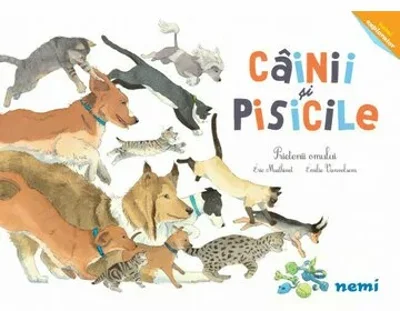 Cainii si pisicile - Prietenii omului