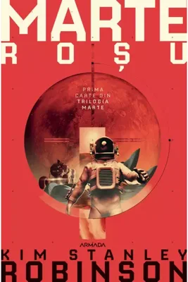 Marte rosu. Seria Trilogia MARTE, partea I