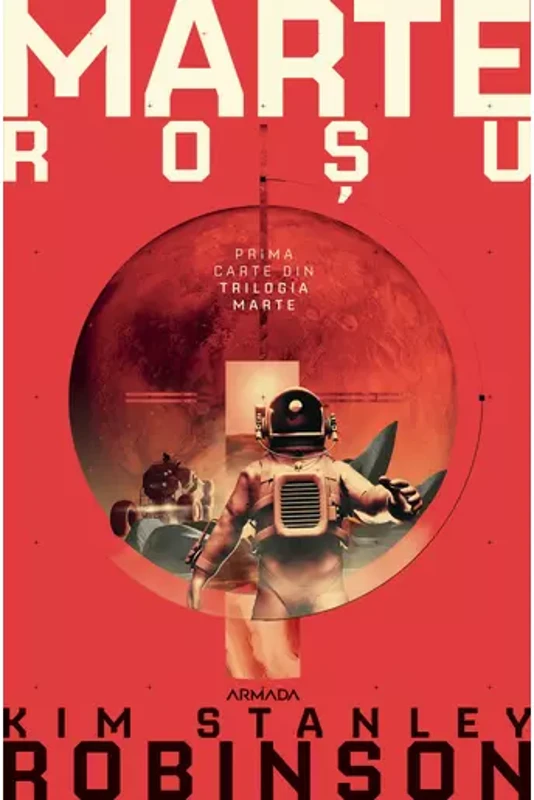 Marte rosu. Seria Trilogia MARTE, partea I