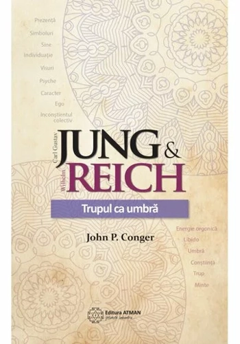 Jung & Reich. Trupul ca umbra