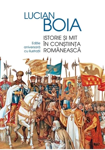Istorie si mit in constiinta romaneasca