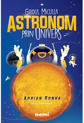 Ghidul micului astronom prin Univers