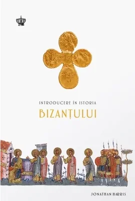 Introducere in istoria Bizantului