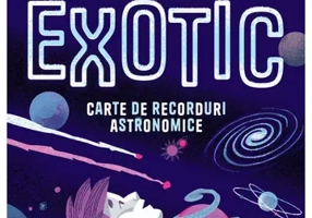 Universul exotic. Carte de recorduri astronomice