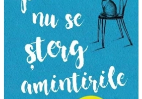 Pana nu se sterg amintirile