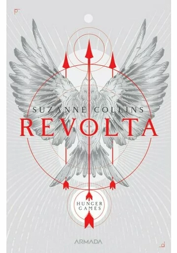 Revolta (Trilogia Jocurile foamei, partea a III-a, 2019)
