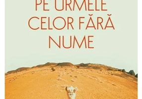 Pe urmele celor fara nume