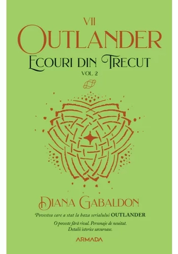 Ecouri din trecut. Vol. 2, Seria Outlander, partea a VII-a