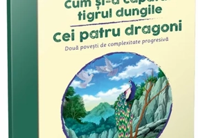 Cum si-a capatat tigrul dungile • Cei patru dragoni