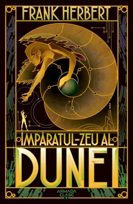 Imparatul-Zeu al Dunei (Seria Dune, partea a IV-a, ed. 2019)