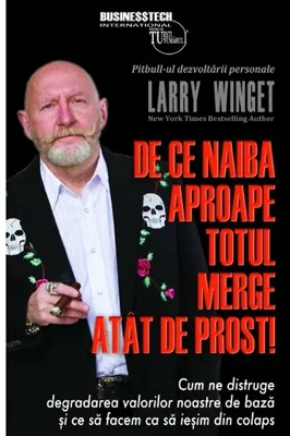 De ce naiba aproape totul merge atat de prost!