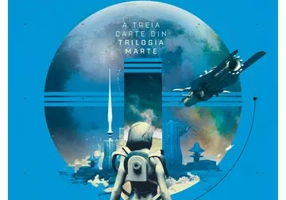 Marte ALBASTRU. Seria Trilogia MARTE, partea III