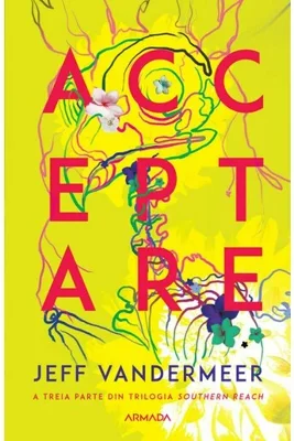 Acceptare (Trilogia Southern Reach, partea a III-a)