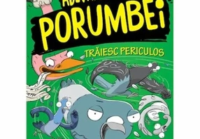 Adevaratii porumbei, vol. II Traiesc periculos