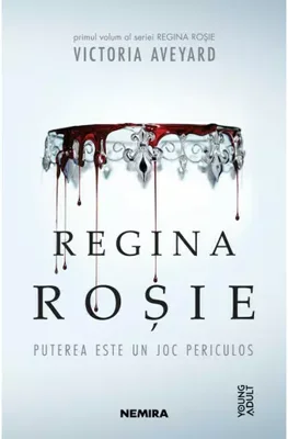 Regina rosie (Seria REGINA ROSIE, partea I)