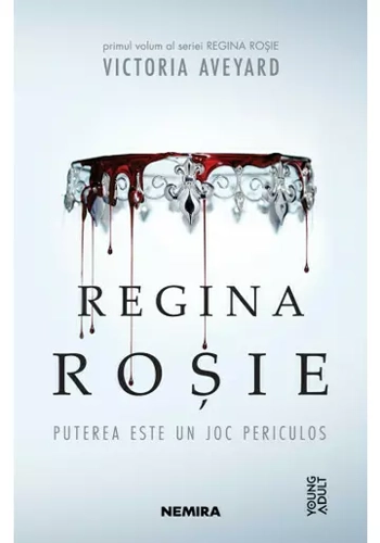 Regina rosie (Seria REGINA ROSIE, partea I)