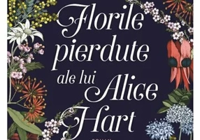 Florile pierdute ale lui Alice Hart
