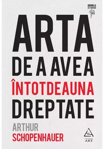 Arta de a avea întotdeauna dreptate